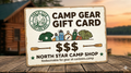 North Star Camp Gear Gift Card