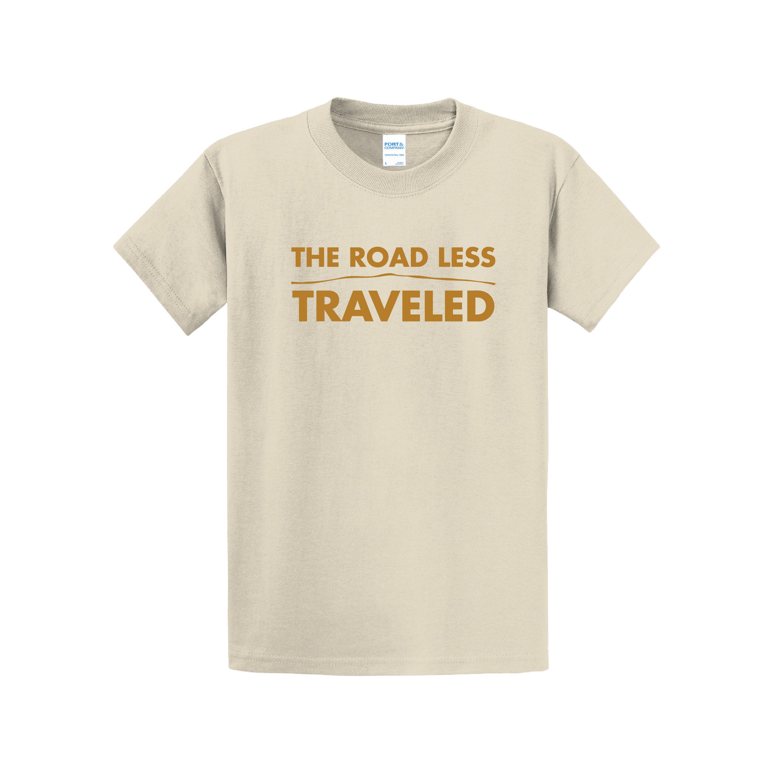 The Road Less Traveled - Natural Cotton Port & Co™ Essential Tee