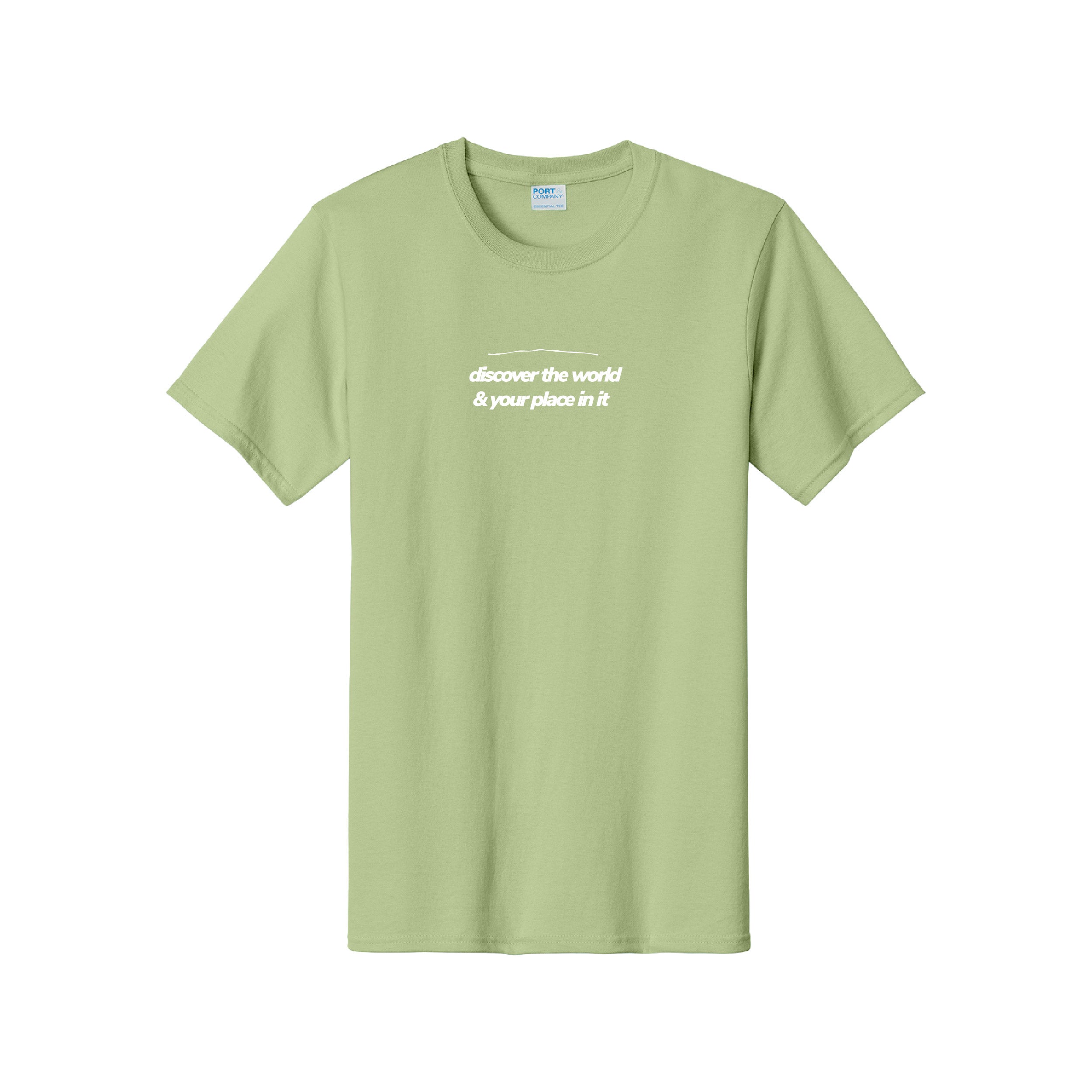 Discover The World & Your Place In It Tee