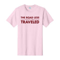The Road Less Traveled - Cotton Pink Port & Co™ Essential Tee